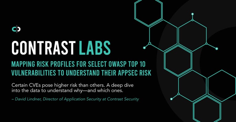 Contrast Labs: Mapping Risk Profiles for Select OWASP Top 10 Vulnerabilities to Understand Their AppSec Risk