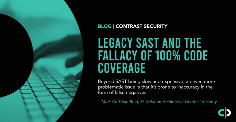Legacy SAST and the Fallacy of 100% Code Coverage