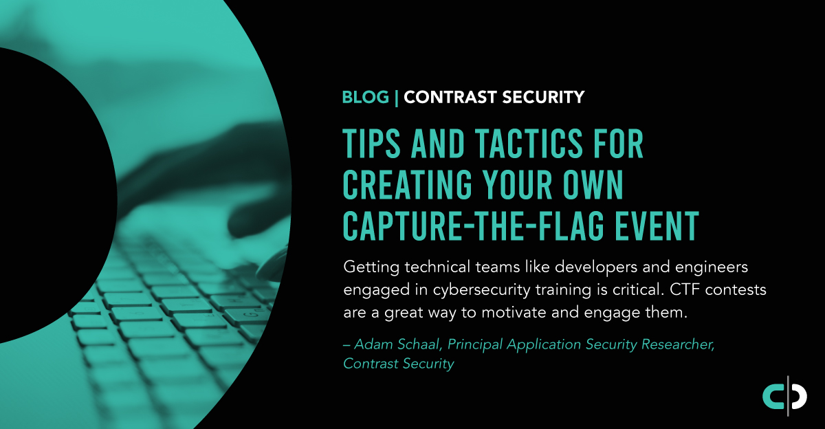 Tips and Tactics for Creating Your Own Capture-the-Flag Event