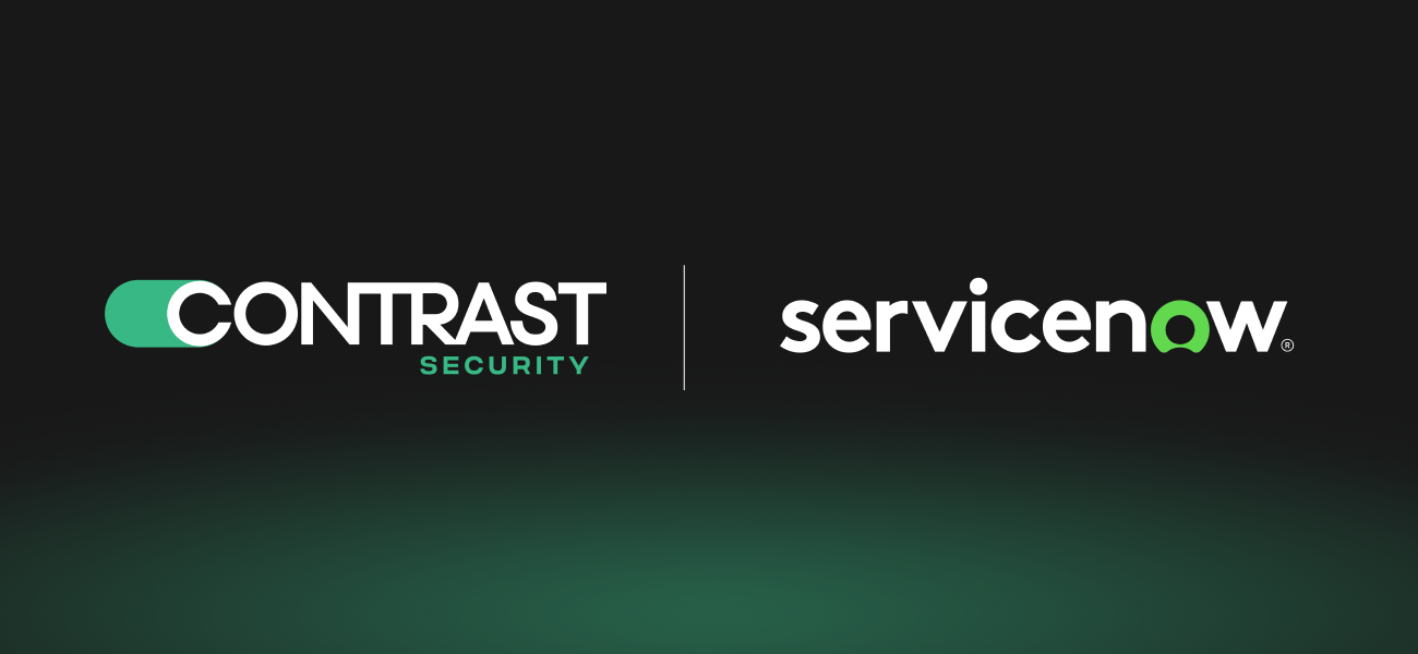 ServiceNow AVR + Contrast Security: Better together