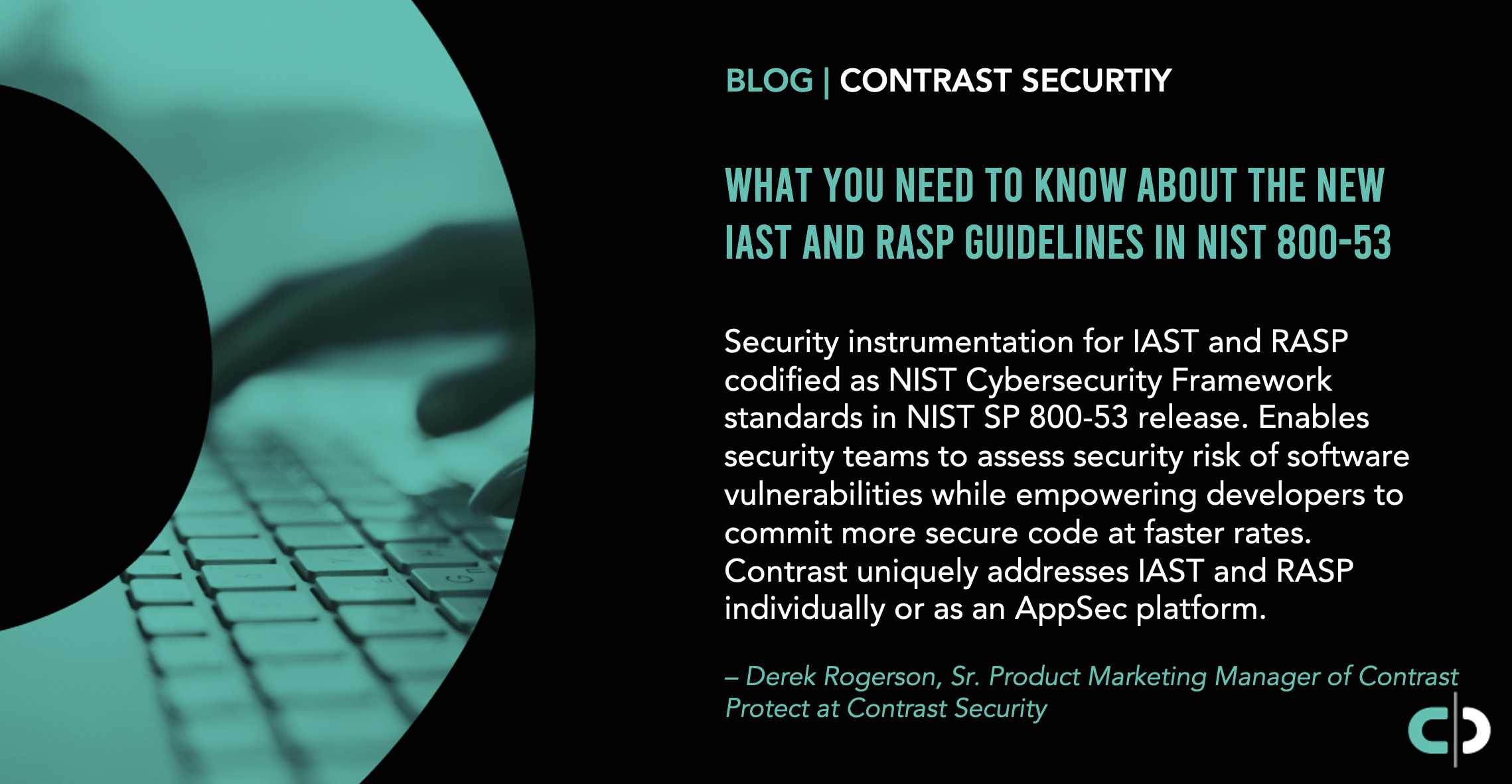 March 19, 2020_WHAT YOU NEED TO KNOW ABOUT THE NEW IAST AND RASP GUIDELINES IN NIST 800-53-2