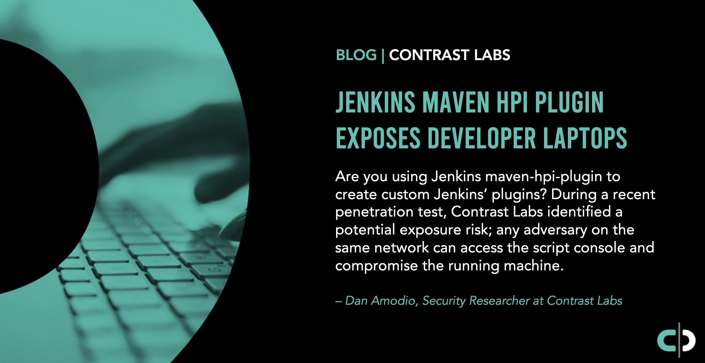 Contrast Labs: Jenkins Maven HPI Plugin Exposes Developer Laptops