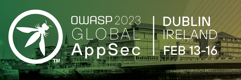 OWASP AppSec Dublin 2023