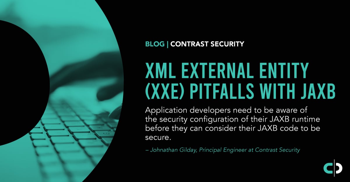 XML External Entity (XXE) Pitfalls With JAXB