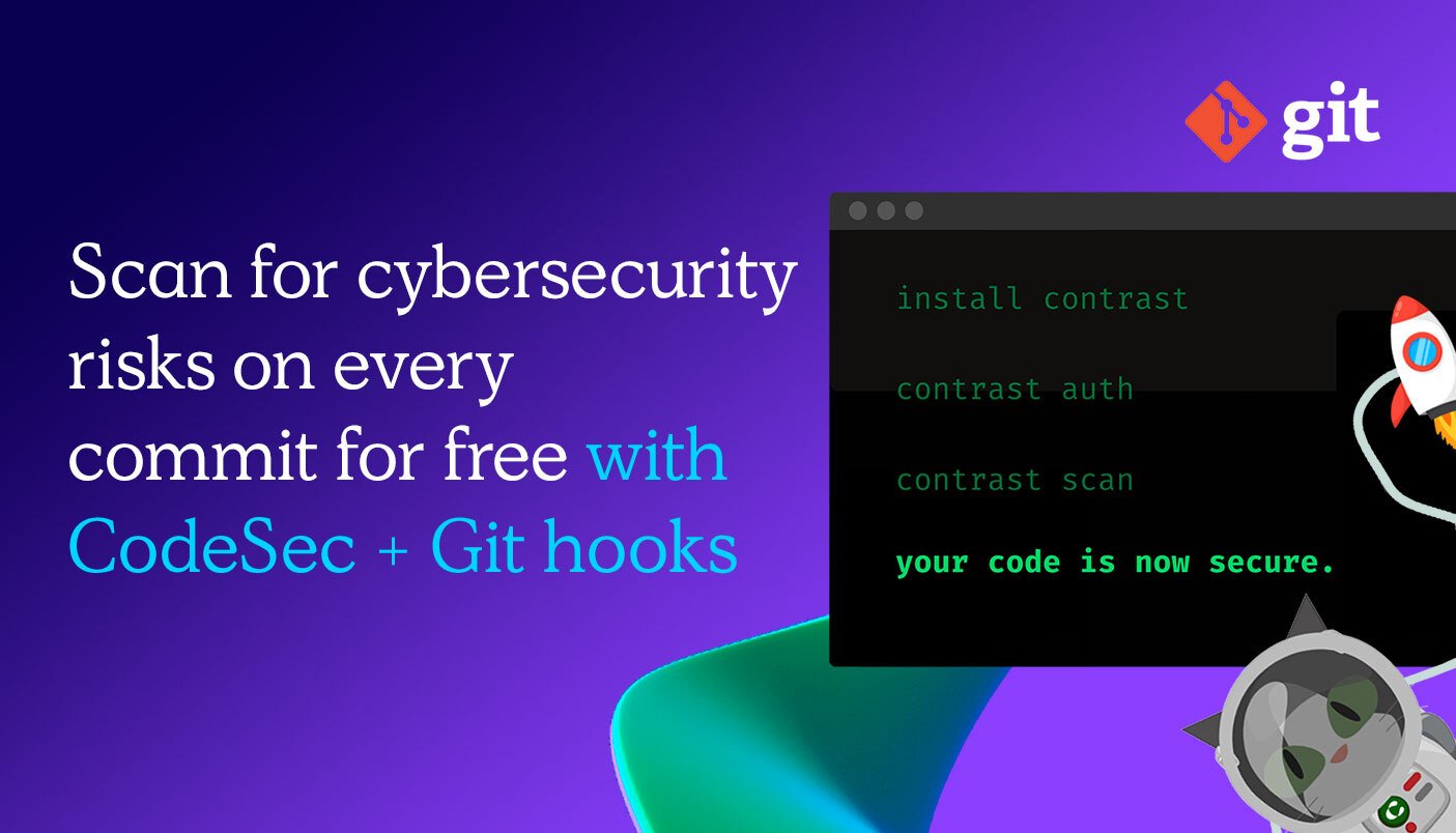 How to scan for cybersecurity risks on every commit with CodeSec and Git Hooks for free
