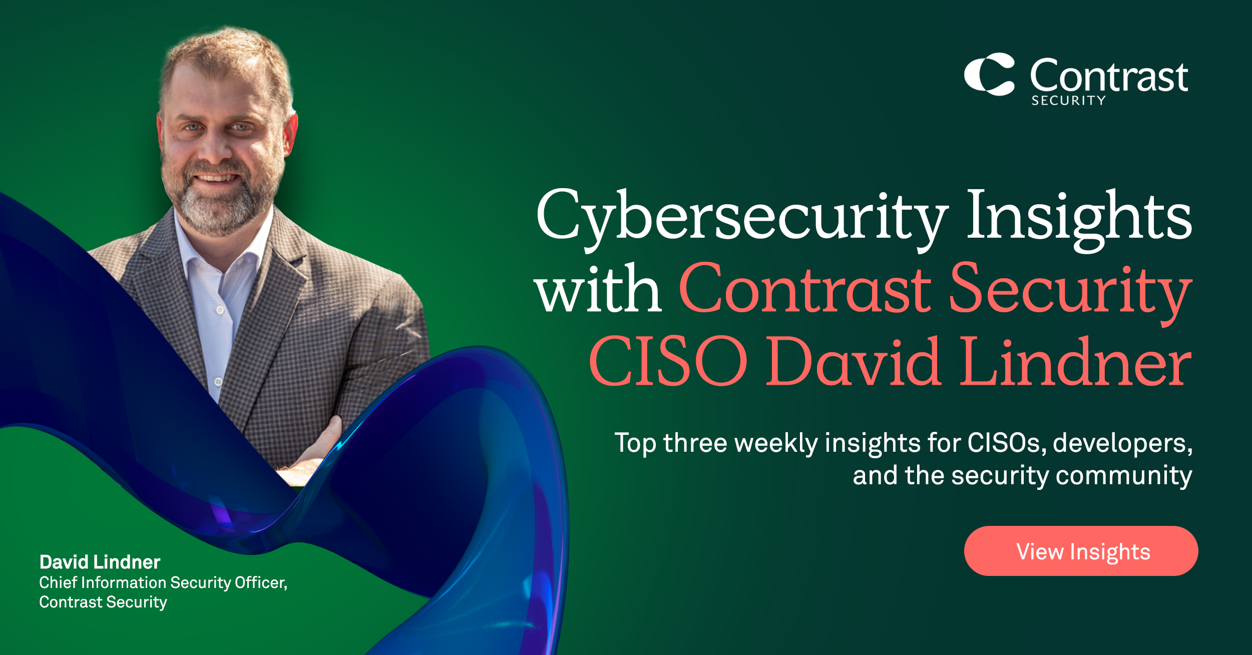 Cybersecurity Insights with Contrast CISO David Lindner | 4/21