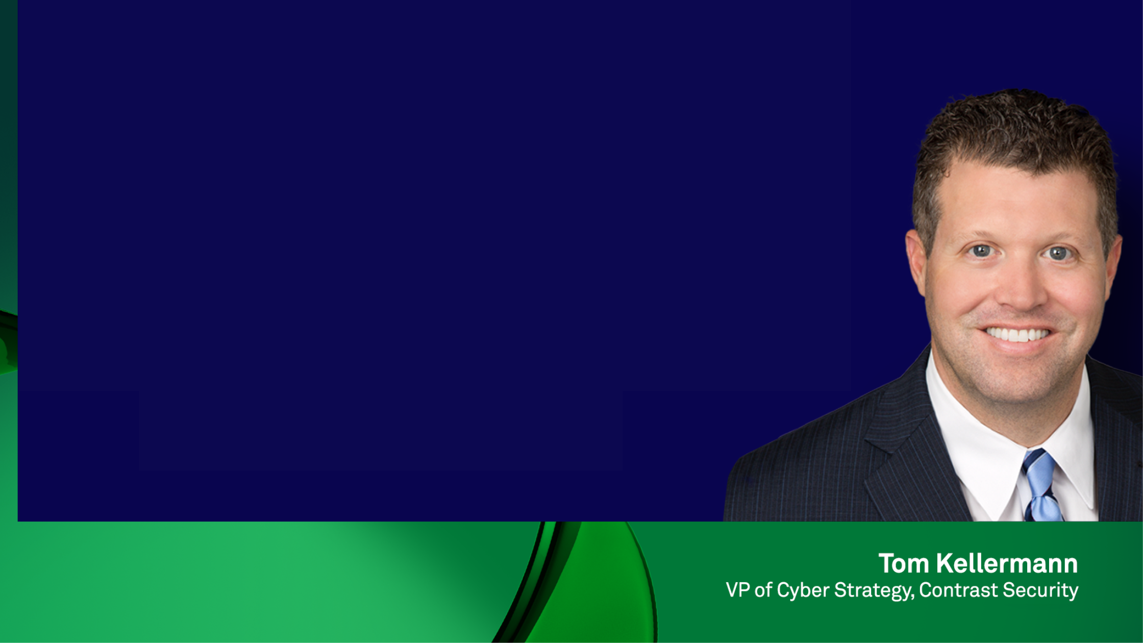 Cybersecurity Insights with Contrast SVP of Cyber Strategy Tom Kellermann | 11/4
